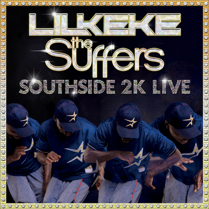Lil' Keke & The Suffers "Southside 2K Live" - 7" Vinyl Record